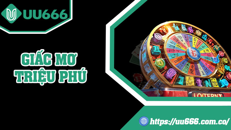 Giấc Mơ Triệu Phú