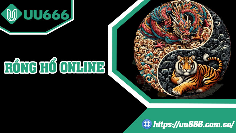 Rồng Hổ Online